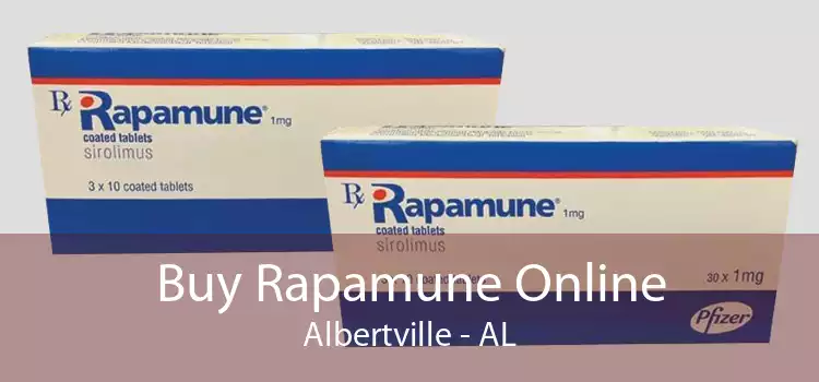 Buy Rapamune Online Albertville - AL