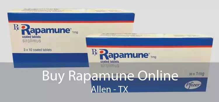 Buy Rapamune Online Allen - TX