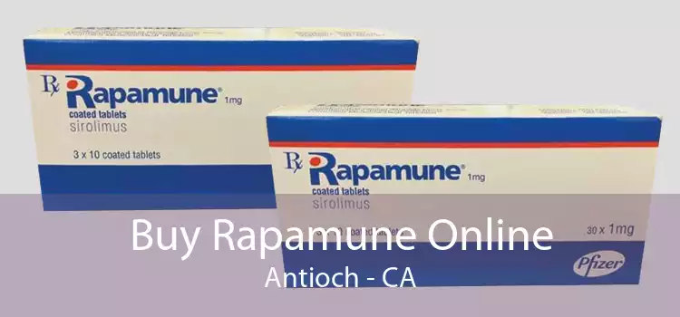 Buy Rapamune Online Antioch - CA