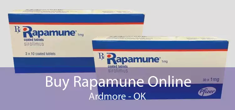 Buy Rapamune Online Ardmore - OK