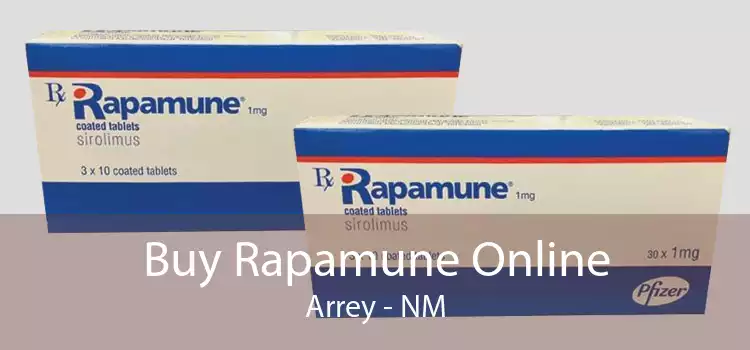 Buy Rapamune Online Arrey - NM