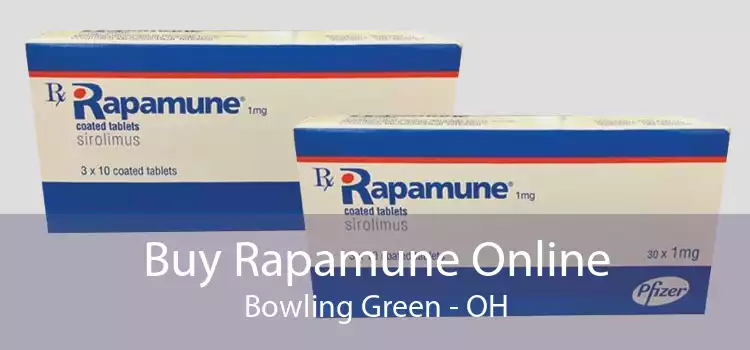 Buy Rapamune Online Bowling Green - OH