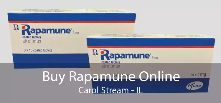Buy Rapamune Online Carol Stream - IL