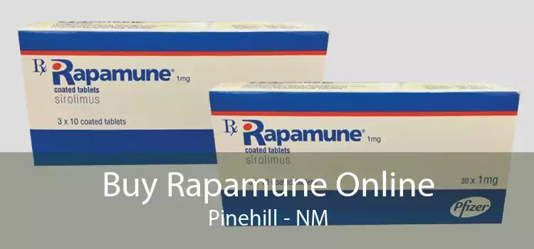 Buy Rapamune Online Pinehill - NM